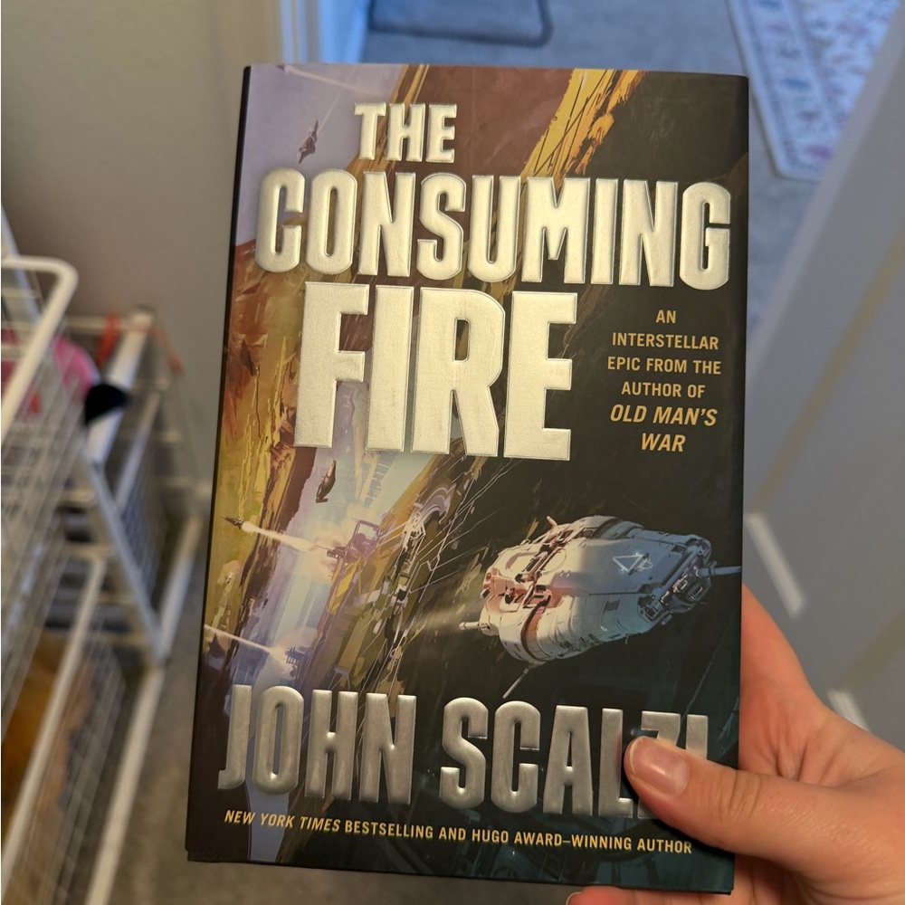 The Consuming Fire by John Scalzi Hardcover